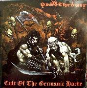 Goatthrower : Cult of the Germanic Horde